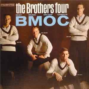 Download The Brothers Four - B.M.O.C. (Best Music On/Off Campus)