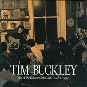 Download Tim Buckley - Live At The Folklore Centre, NYC - March 6, 1967