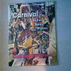 Download Charles Magnante & His Orchestra - Carnival In Far Away Places