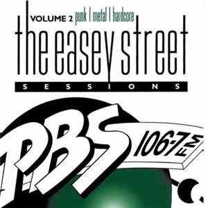 Download Various - The Easey Street Sessions Volume 2 Punk / Metal /Hardcore