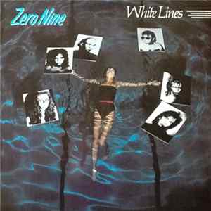 Download Zero Nine - White Lines