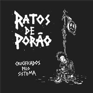 Download Ratos De Porão - Crucificados Pelo Sistema