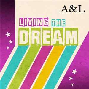 Download A&L, Anthony J. Casuccio - Living The Dream