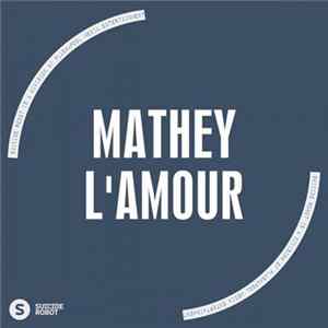 Download Mathey - L'amour
