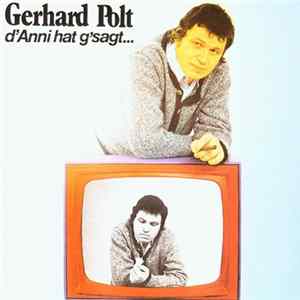 Download Gerhard Polt - D'Anni Hat G'Sagt