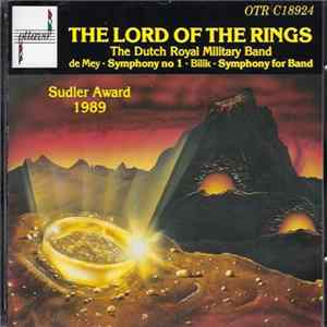 Download Johan de Meij / Jerry Bilik, Dutch Royal Military Band, Pierre Kuijpers - The Lord Of The Rings