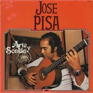 Download José Pisa - Arte Y Sonido