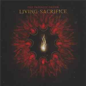 Download Living Sacrifice - The Infinite Order