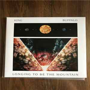 Download King Buffalo - Longing To Be The Mountain