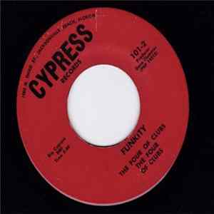 Download The Four Of Clubs - It's Your Turn To Cry / Funkity