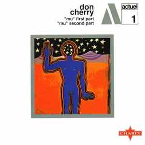 Download Don Cherry - "Mu" First Part / "Mu" Second Part