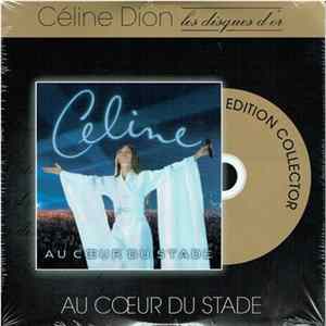 Download Céline Dion - Au Cœur Du Stade