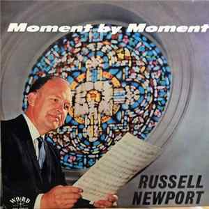 Download Russell Newport - Moment By Moment