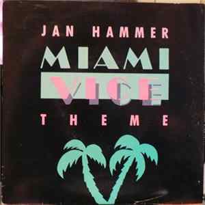 Download Jan Hammer - Miami Vice Theme