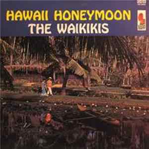 Download The Waikiki's - Hawaii Honeymoon