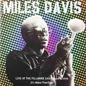 Download Miles Davis - Live At The Fillmore East (March 7, 1970) - It's About That Time