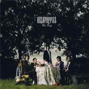 Download Hushpuppies - The Trap