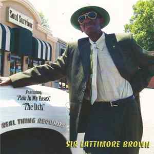 Download Sir Lattimore Brown - Soul Survivor
