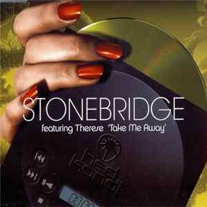 Download StoneBridge featuring Therese - Take Me Away