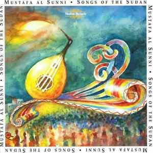 Download Mustafa Al Sunni - Songs Of The Sudan