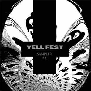 Download Various - Yell Fest Sampler #1