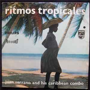 Download Juan Serrano And His Caribbean Combo - Ritmos Tropicales