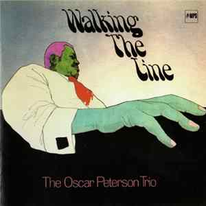 Download The Oscar Peterson Trio - Walking The Line