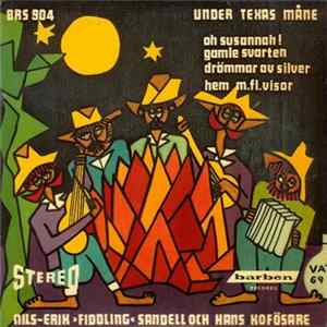 Download Nils-Erik "Fiddling" Sandell Och Hans Kofösare - Under Texas Måne