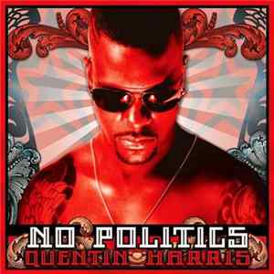 Download Quentin Harris - No Politics