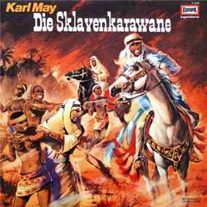 Download Karl May - Die Sklavenkarawane