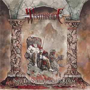 Download Wrathblade - Into The Netherworld's Realm