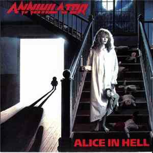 Download Annihilator - Alice In Hell