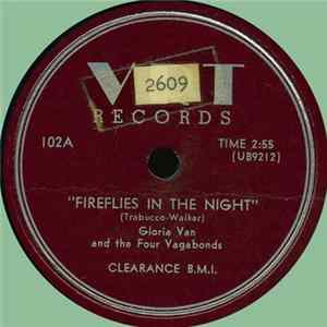 Download Gloria Van And The Four Vagabonds - Fireflies In The Night / I Thought You Told Your Mother