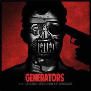 Download The Generators - The Deconstruction Of Dreams