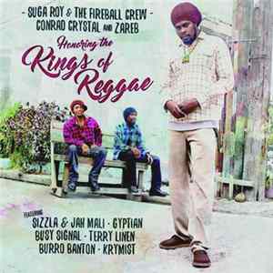 Download Sugar Roy & The Fireball Crew, Conrad Crystal & Zareb - Honoring The Kings Of Reggae
