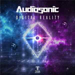Download Audiosonic - Digital Reality