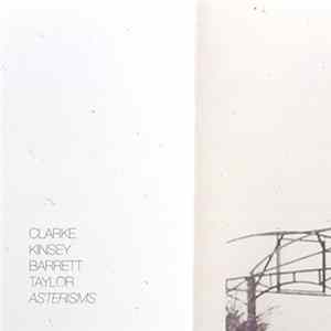 Download Martin Clarke , Adam Kinsey, Stephan Barrett, Benedict Taylor - Asterisms