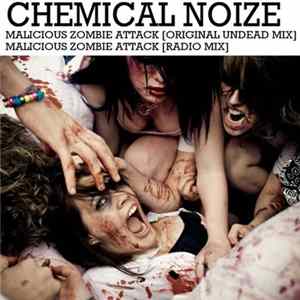 Download Chemical Noize - Malicious Zombie Attack