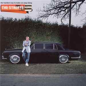 Download The Streets - The Hardest Way To Make An Easy Living
