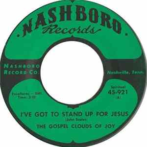 Download The Gospel Clouds Of Joy - I've Got To Stand Up For Jesus / I'll Be Listening