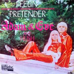 Download Adam & Eve And Hush - Feelin' / Pretender