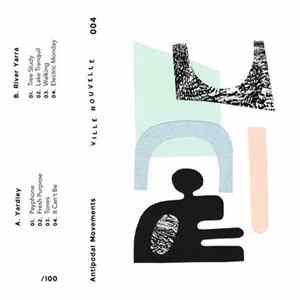 Download Yardley , River Yarra - Antipodal Movements