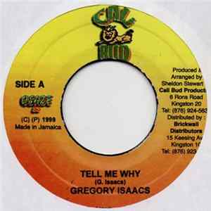 Download Gregory Isaacs - Tell Me Why