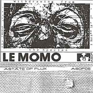 Download Le Momo - Withdrawing From The Species