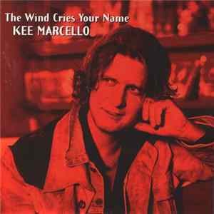 Download Kee Marcello - The Wind Cries Your Name
