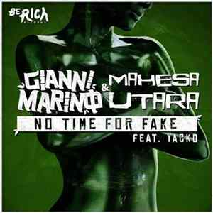 Download Gianni Marino & Mahesa Utara Feat. Yacko - No Time For Fake