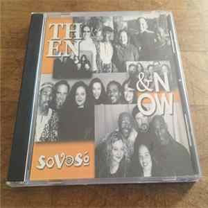 Download SoVoSo - Then & Now