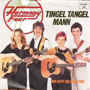 Download Harmony Four - Tingel Tangel Mann