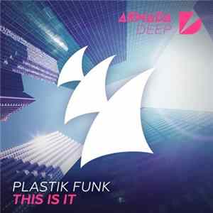 Download Plastik Funk - This Is It