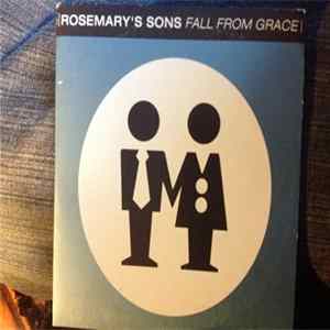 Download Rosemary's Sons - Fall From Grace